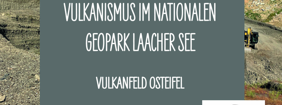 Altersentwicklung des Vulkanismus im Nationalen Geopark Laacher See