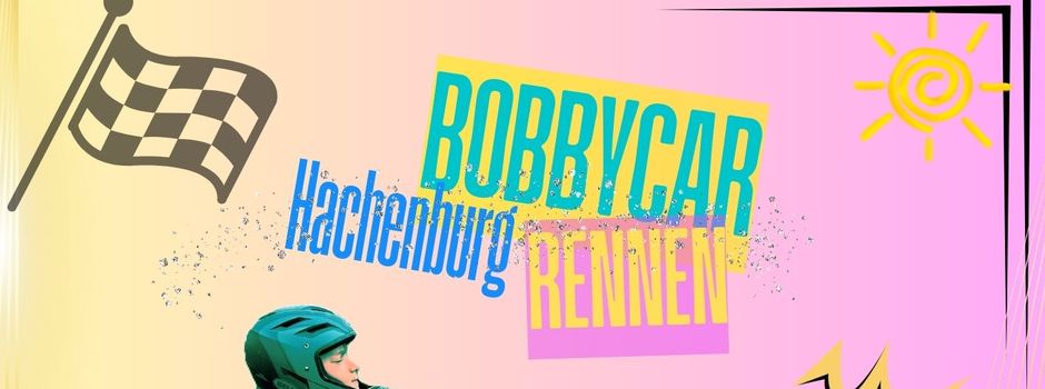 Bobbycar-Rennen in Hachenburg – Jetzt wird’s rasant!