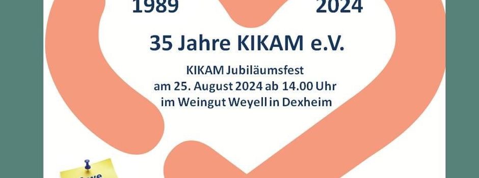 KIKAM Jubiläumsfest am 25. August 2024 ab 14.00 Uhr im Weingut Weyell in Dexheim