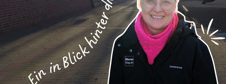 Herzeblog - Ein Blick hinter die Kulissen