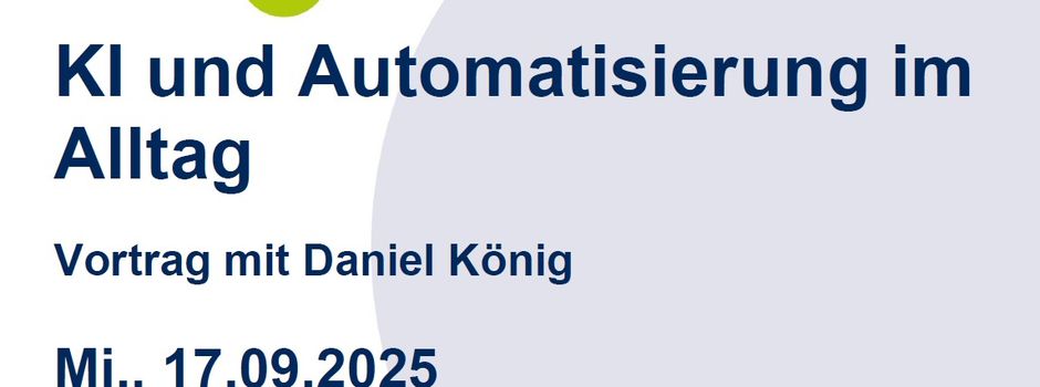 KI und Automatisierung im Alltag