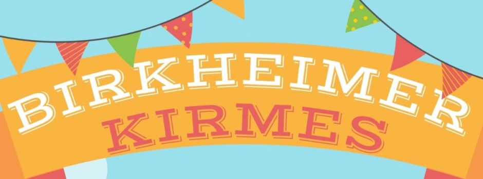 Kirmes in Birkheim am 17. und 18. Mai