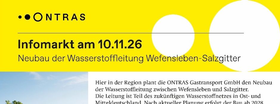Infomarkt für geplante Wasserstoffleitung Wefensleben-Salzgitter am 10.11.2026 in Wackersleben