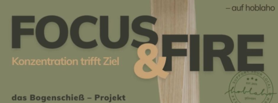 Focus&Fire: Konzentration trifft Ziel 2025
