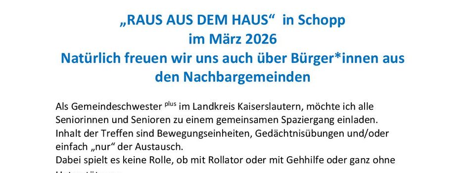 "RAUS AUS DEM HAUS" in Schopp im März 2026
