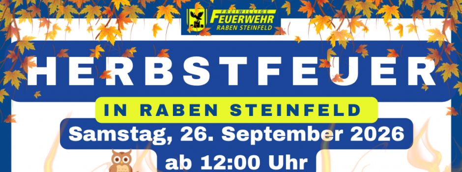 🔥 Herbstfeuer 2026 in Raben Steinfeld 🍂