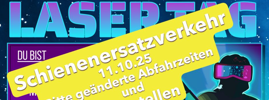 Schienenersatzverkehr!