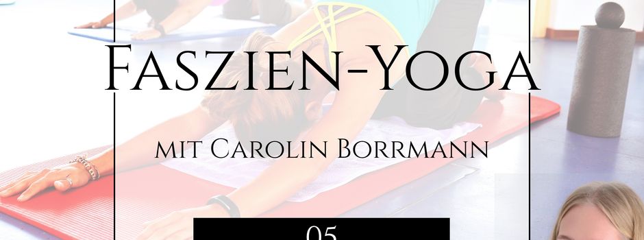 Anzeige: Faszien-Yoga Workshop