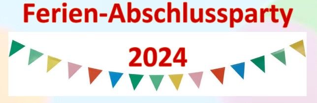 Ferien-Abschlussparty 2024