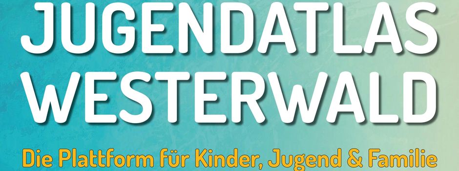 JUGENDATLAS WESTERWALD