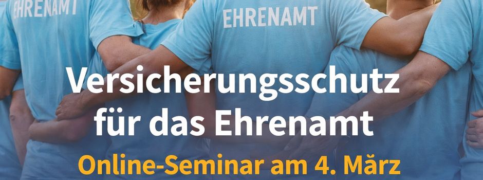 Versichert im Ehrenamt – Verantwortung gut geregelt?