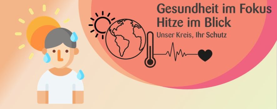 Gesundheitsbezogener Hitzeschutz: Hitze im Blick behalten