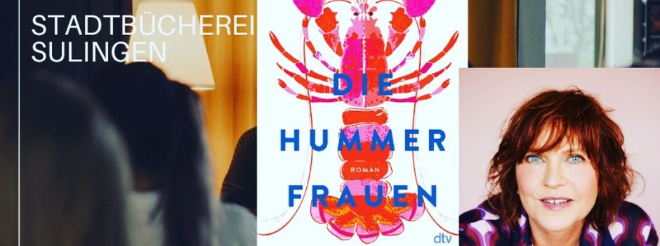 Lesung mit Beatrix Gerstberger aus ihrem Erfolgsroman "Die Hummerfrauen" am 28.4.2026 - 19.30 Uhr 