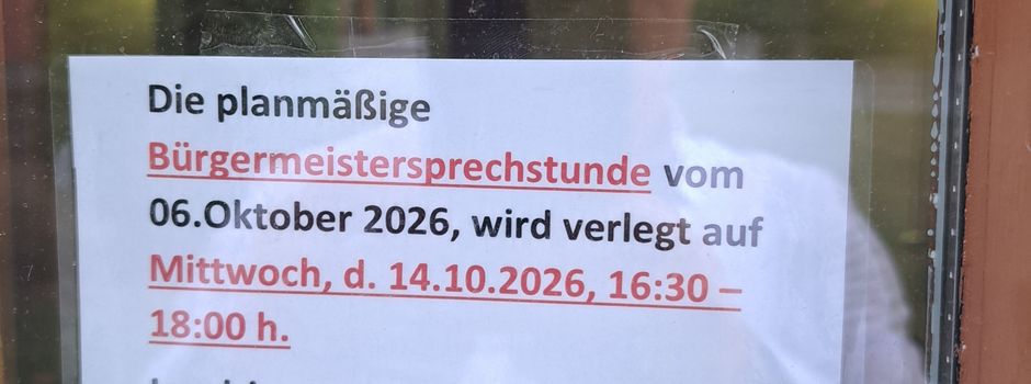 Bürgermeistersprechstunde im Oktober 2026 - Bitte beachten.