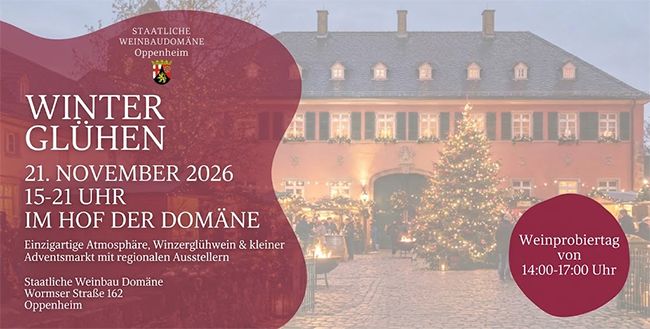 Winterglühen und Weinprobe in der Staatlichen Weinbaudomäne Oppenheim