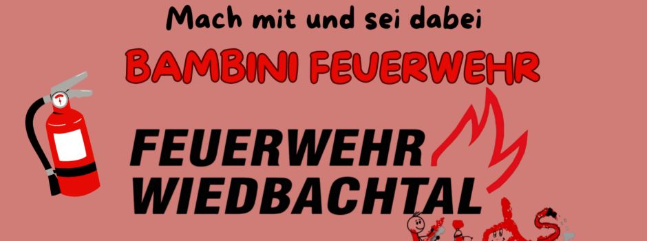 Mach mit und sei dabei -  Feuerwehr-Kids