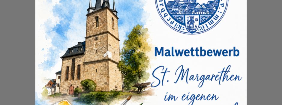 Malwettbewerb: „St. Margarethen im eigenen Blickwinkel“