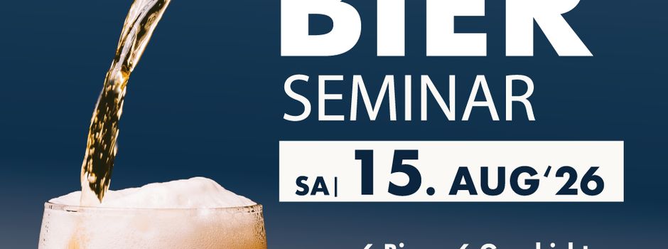 Bierseminar zur Kerb im August?