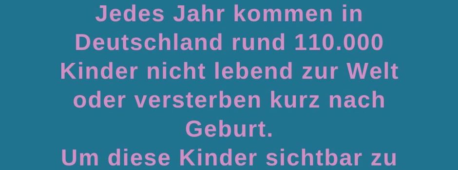 Gemeinsam Sternenkinder sichtbar machen