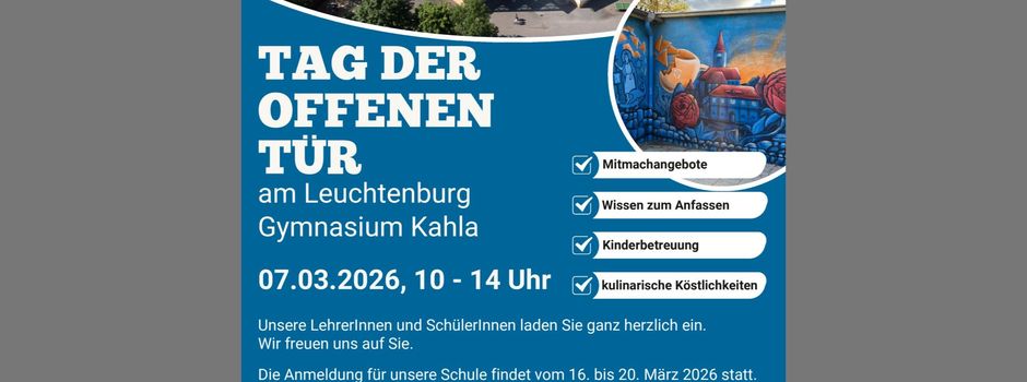Tag der offenen Tür-Leuchtenburg Gymnasium Kahla
07.03.2026, 10-14 Uhr