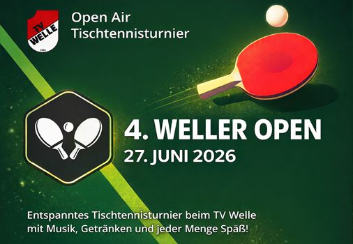 4. Weller Open 2026 in Welle – 
Das Tischtennis-Event für alle