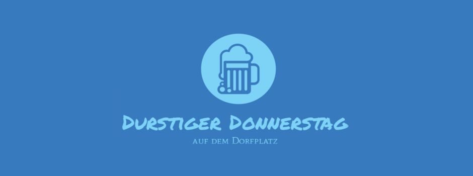 15. Durstiger Donnerstag 4.09.2025