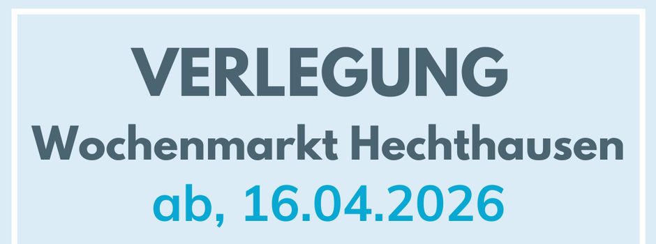 Standortverlegung
Wochenmarkt Hechthausen