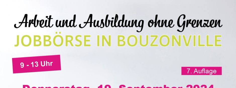 Unternehmen und Interessierte aufgepasst! - Länderübergreifende Jobbörse in Bouzonville