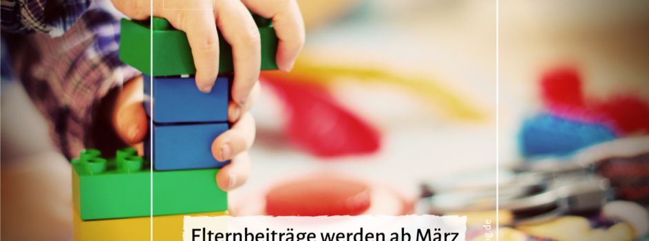 Elternbeiträge werden ab März wieder erhoben