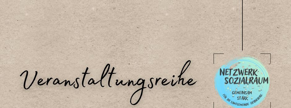 Veranstaltungsreihe Netzwerk Sozialraum