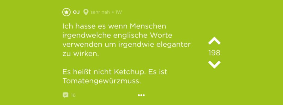 Ketchup oder Tomatengewürzmus? Unsere Jodelhighlights der Woche