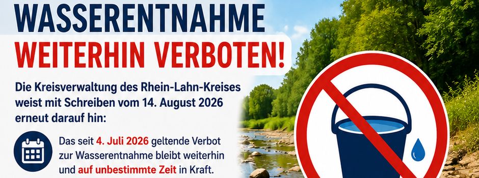 Wasserentnahme weiterhin verboten