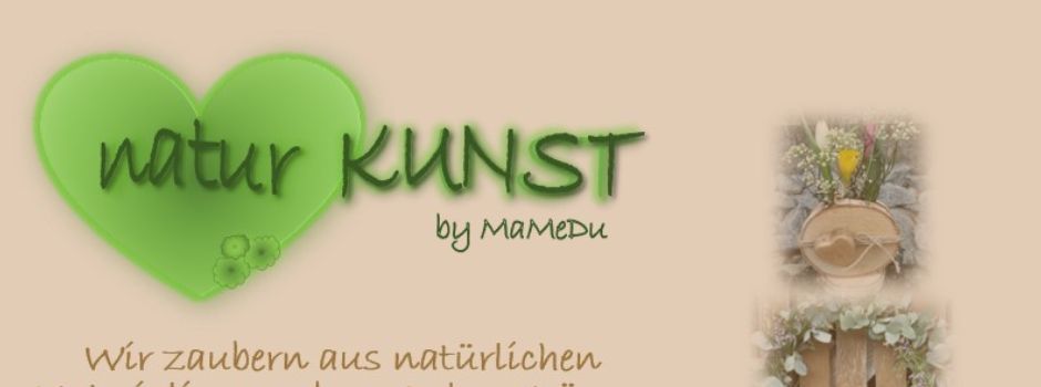 NaturKUNST by MaMeDu am 12./13. Mai mit Marktstand vor der Bäckerei Wenkmann in Illschwang