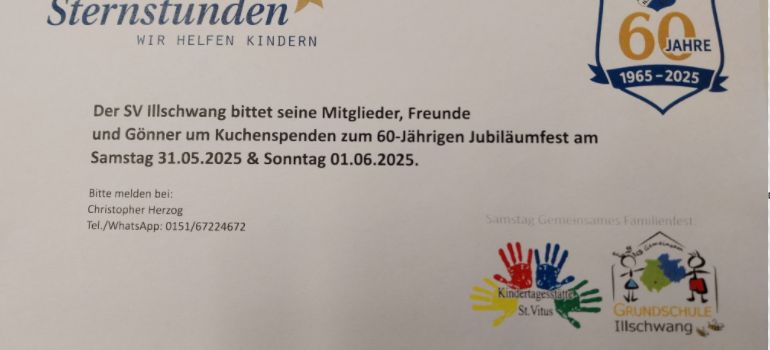 60-Jähriges Jubiläumsfest des SV Illschwang am 31.05.2025 und am 01.06.2025, Aufruf zur Kuchenspende