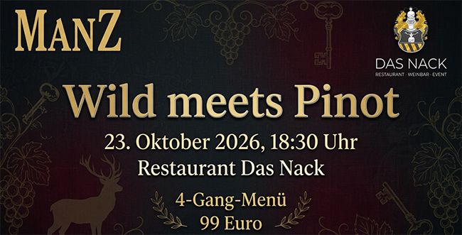 Kulinarischer Herbst: „Wild meets Pinot“ im Restaurant Das Nack