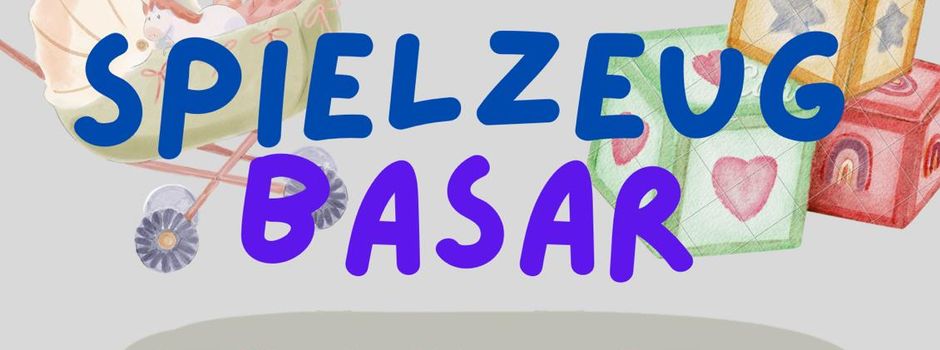 Spielzeugbasar am 15. November 2025