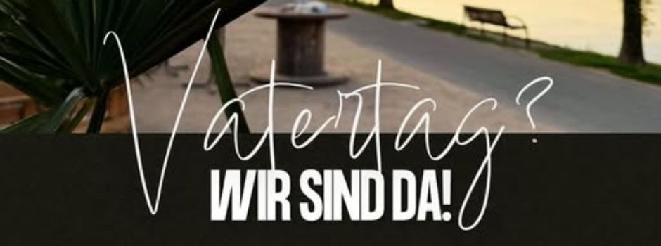 Vatertag am Rhein – mit Sundowner-Highlight! ☀️