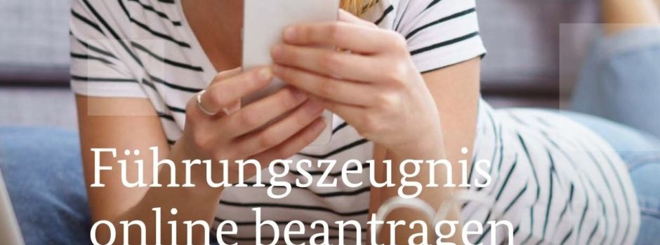 Führungszeugnis online beantragen