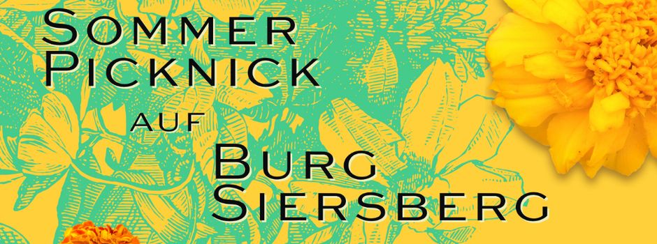 SommerPicknick und Chanson-Abend auf der Burg Siersberg am kommenden Wochenende