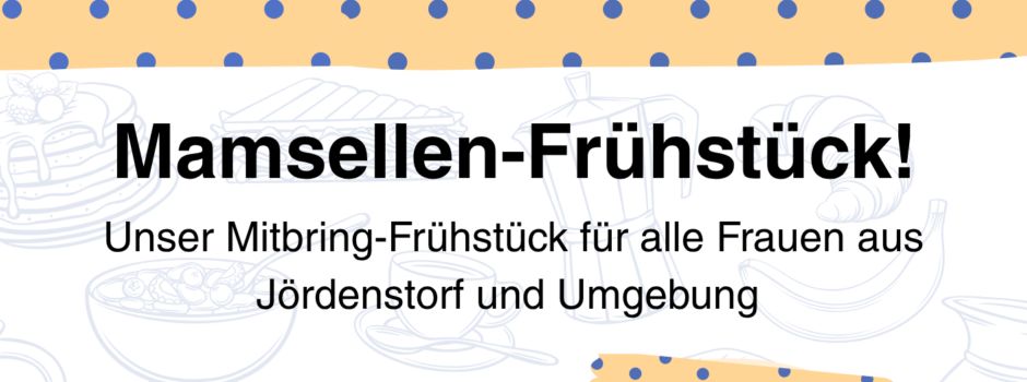 Mamsellen-Frühstück