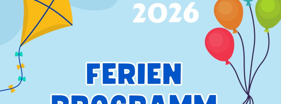 Ferienprogramm 2026 der ILE Oberpfälzer  Alb - Jetzt entdecken!