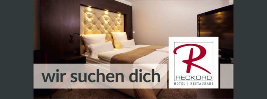 Hotel Reckord sucht Verstärkung! Reinigungskraft und Mitarbeiter für den Frühstücksservice & Rezeption (m/w/d)