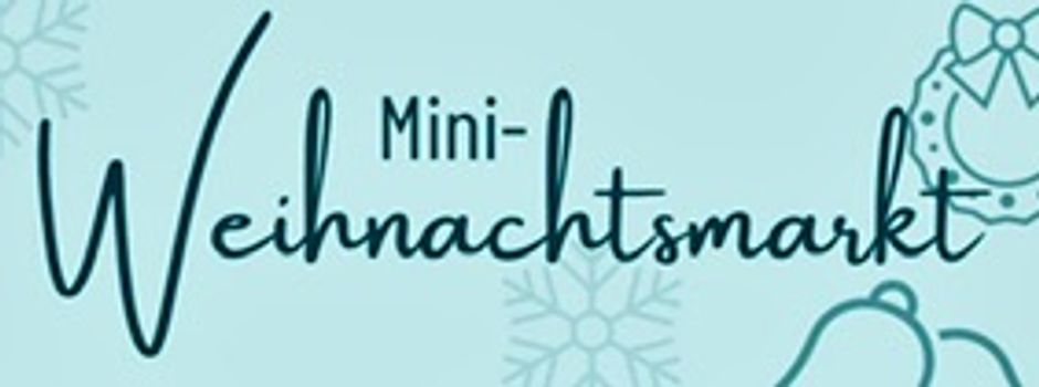 Einladung zum Mini-Weihnachtsmarkt am 22.November