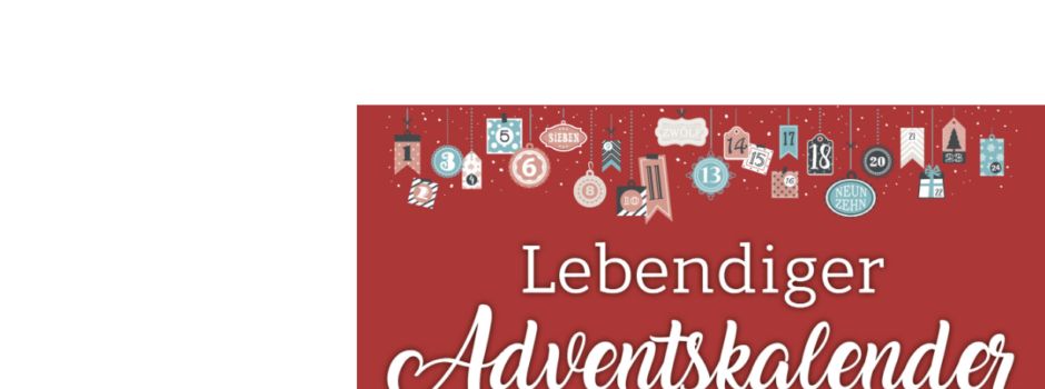 Lebendiger Adventskalender