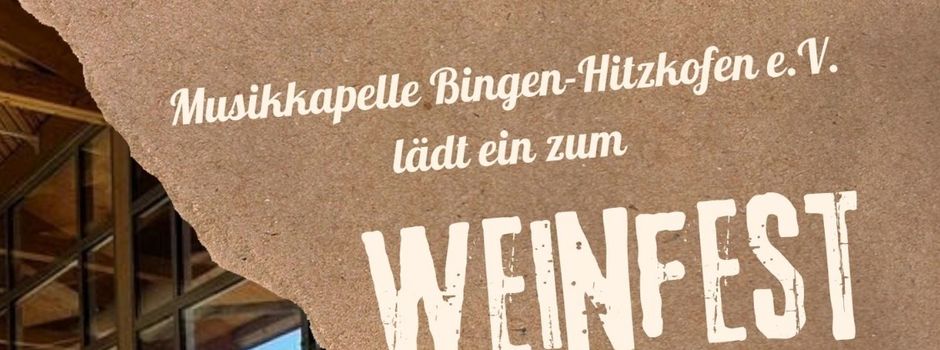 Weinfest der Musikkapelle Bingen-Hitzkofen e.V. am 18.10.2026