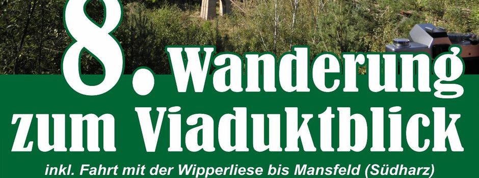 Achte Viaduktblickwanderung zum Schloss Mansfeld