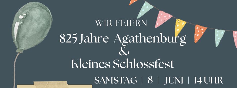 825 Jahre Agathenburg und kleines Schlossfest