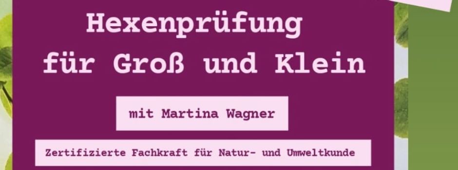 Hexenprüfung für Groß und Klein