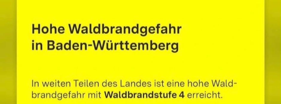 Hohe Waldbrandgefahr in Baden-Württemberg 