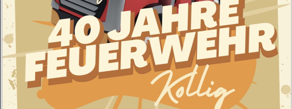 40 Jahre Freiwillige Feuerwehr 🥳🔥